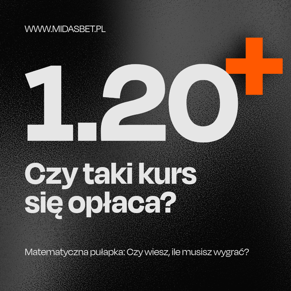 Mit bezpiecznego kursu 1.20 – Dlaczego "pewniaki" to najprostsza droga do straty?