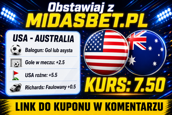🇺🇸USA - Australia🇦🇺: Ofensywny huragan w Miami? Analiza i "Złoty Kupon" z kursem 7.50!