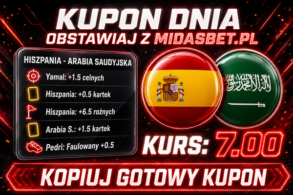 🇪🇸 Hiszpania - Arabia Saudyjska 🇸🇦: "La Furia Roja" uderza w saudyjski mur! Polujemy na gigantyczny kurs 7.00